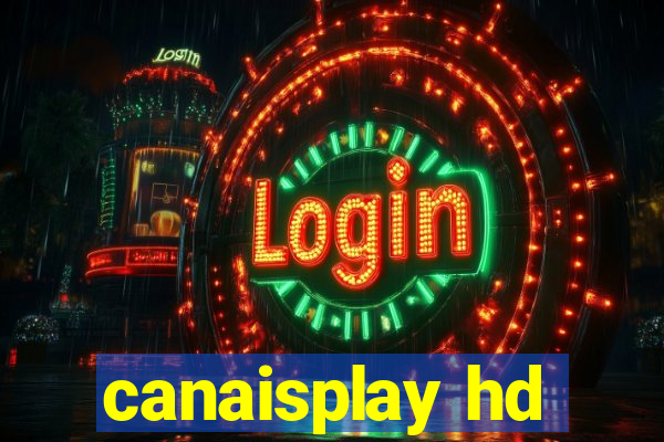 canaisplay hd
